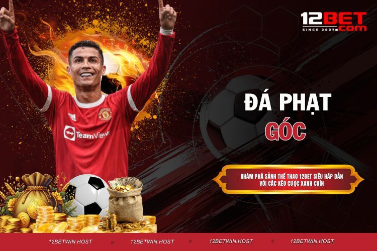 Đá Phạt Góc - Sản Phẩm Cá Cược Thể Thao Hấp Dẫn Số 1