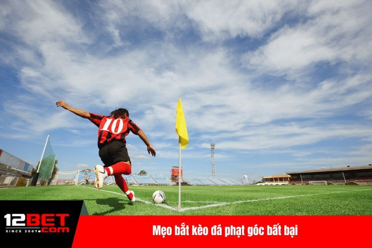 Mẹo bắt kèo đá phạt góc bất bại